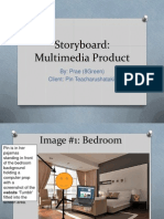 Storyboard: Multimedia Product: By: Prae (8green) Client: Pin Teacharushatakit