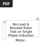 No-Load & Blocked Rotor Test On Single Phase Induction Motor