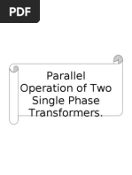 Parallel Operation of Two Single Phase Transformers