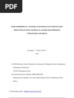 Some Experimental and Simulation Results On The Dynamic Behaviour of Spur and Helical Geared Transmissions With Journal Bearings