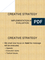 Creative Strategy: Implementation and Evaluation