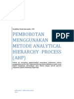 Pembobotan Menggunakan Metode Analytical Hierarchy Process (AHP)