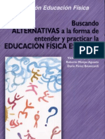 Buscando alternativas a la forma de entender y prácticar la E.F. escolar