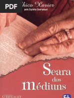 Seara dos Médiuns - Emmanuel - Chico Xavier