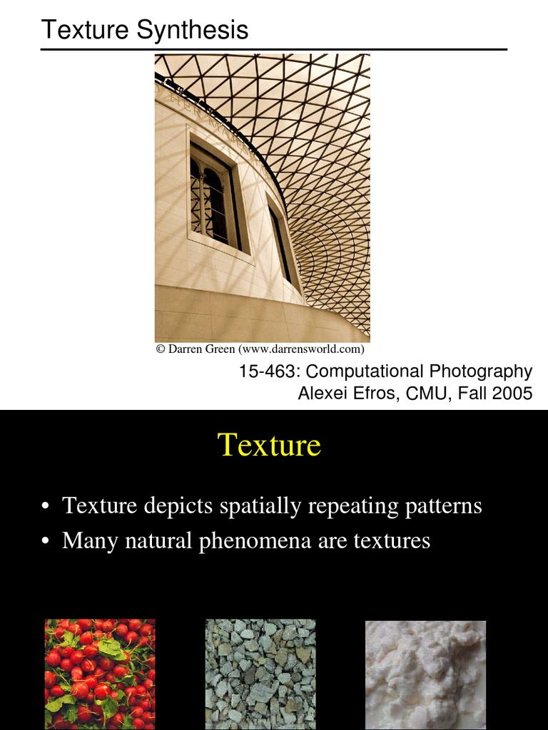 Texture Synthesis: 15-463: Computational Photography Alexei Efros, CMU ...
