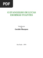 O Evangelho de Lucas em Rimas Toantes - de Cacildo Marques