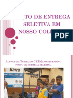 Posto de entrega seletiva do lixo