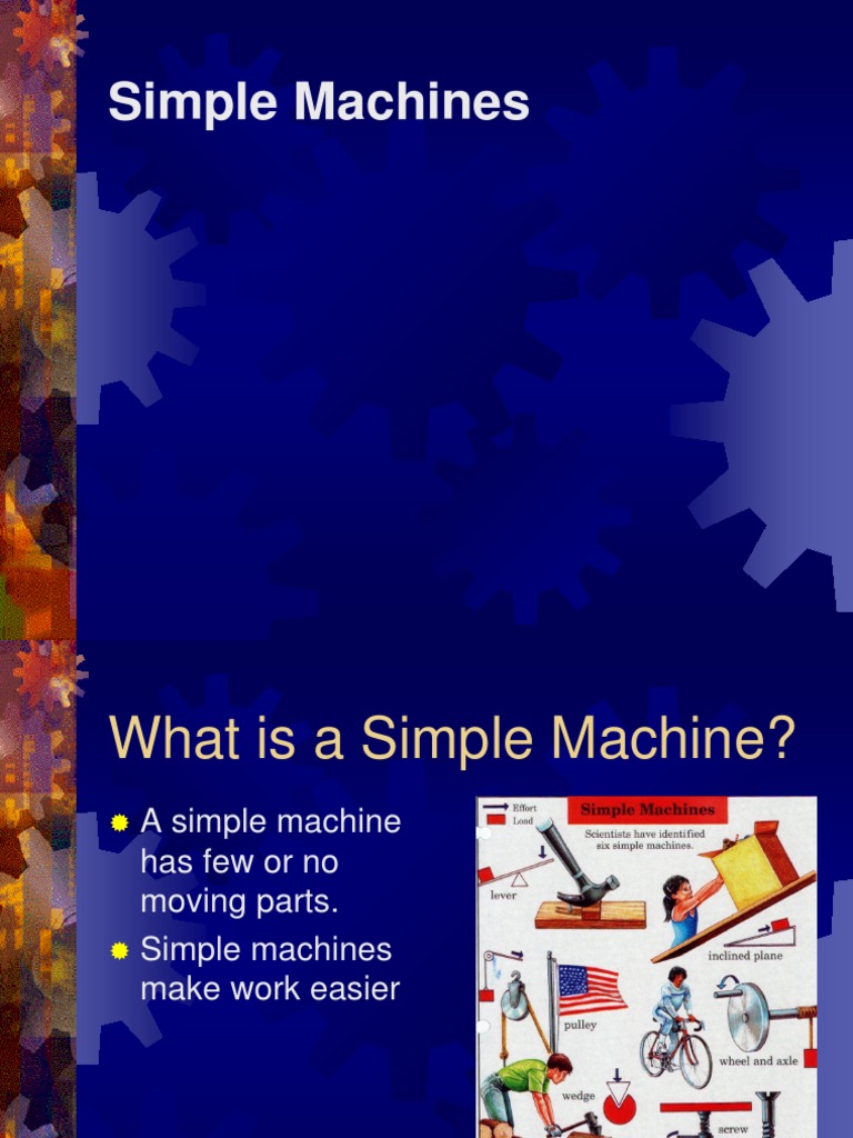 Overview of Simple Machines | PDF | Home & Garden