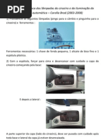 Tutorial Troca Das Lâmpadas Do Cinzeiro e Do Câmbio AT COROLLA