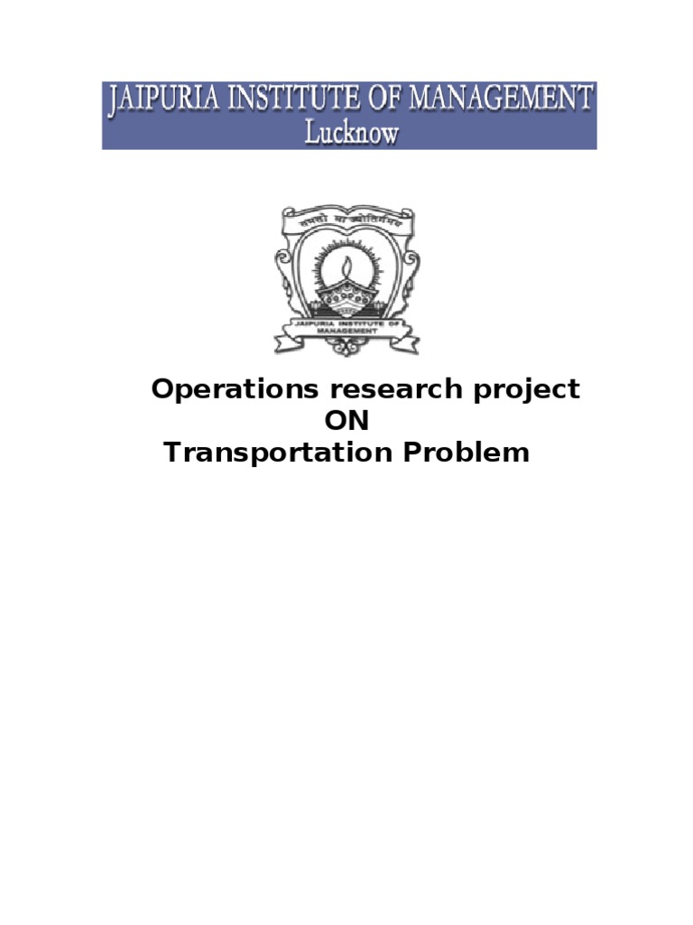 Operation Research Project Transportation | PDF | Linear Programming ...