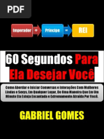 60 Segundos Para Ela Desejar Você Gabriel Gomes