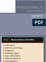 Mucocutaneus Disorder