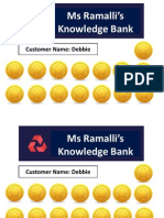 Ms Ramalli's Knowledge Bank: Customer Name: Debbie