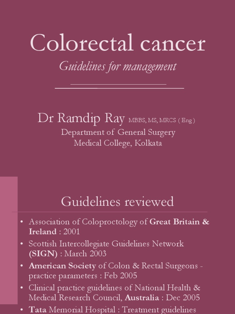 Colorectal Cancer: Guidelines For Management | PDF