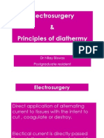 Electrosurgery & Principles of Diathermy: DR Nilay Biswas Postgraduate Resident