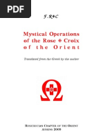 Mystical Operations of the Rose Croix of the Orient