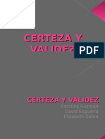 Certeza y Validez