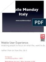 2008-11-24 Mobile User Experience. Enabling People To Focus On What They Want To Do. - Tim Haysom - OMTP