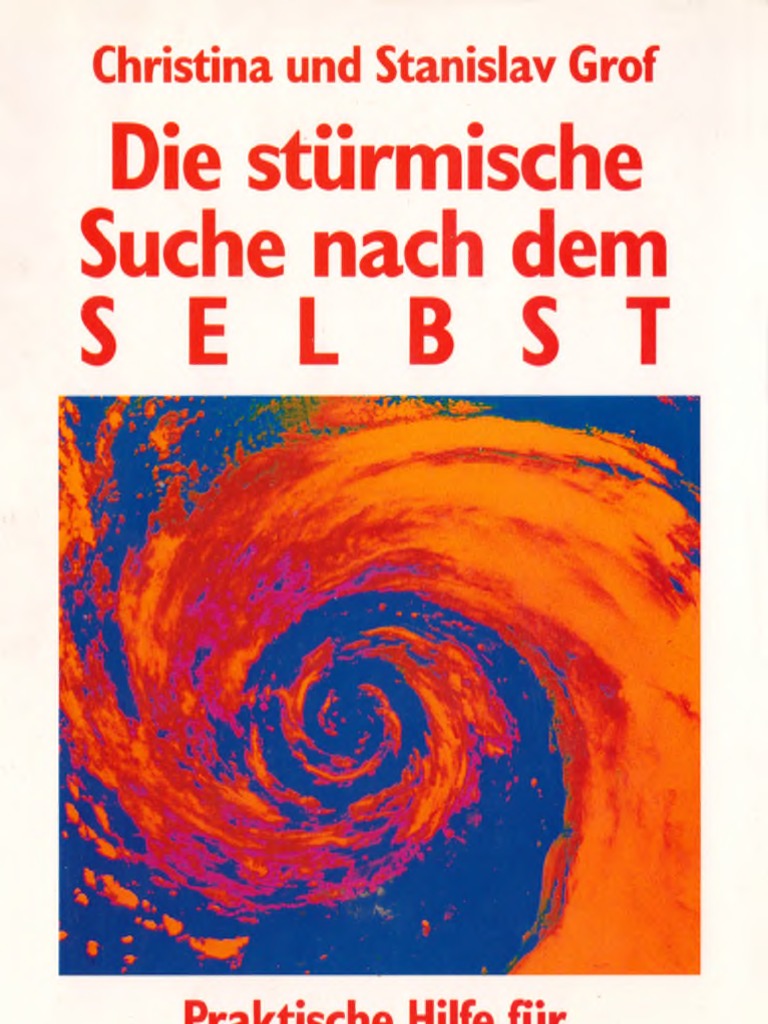 Grof Christina Und Stanislav Die Stürmische Suche Nach - 