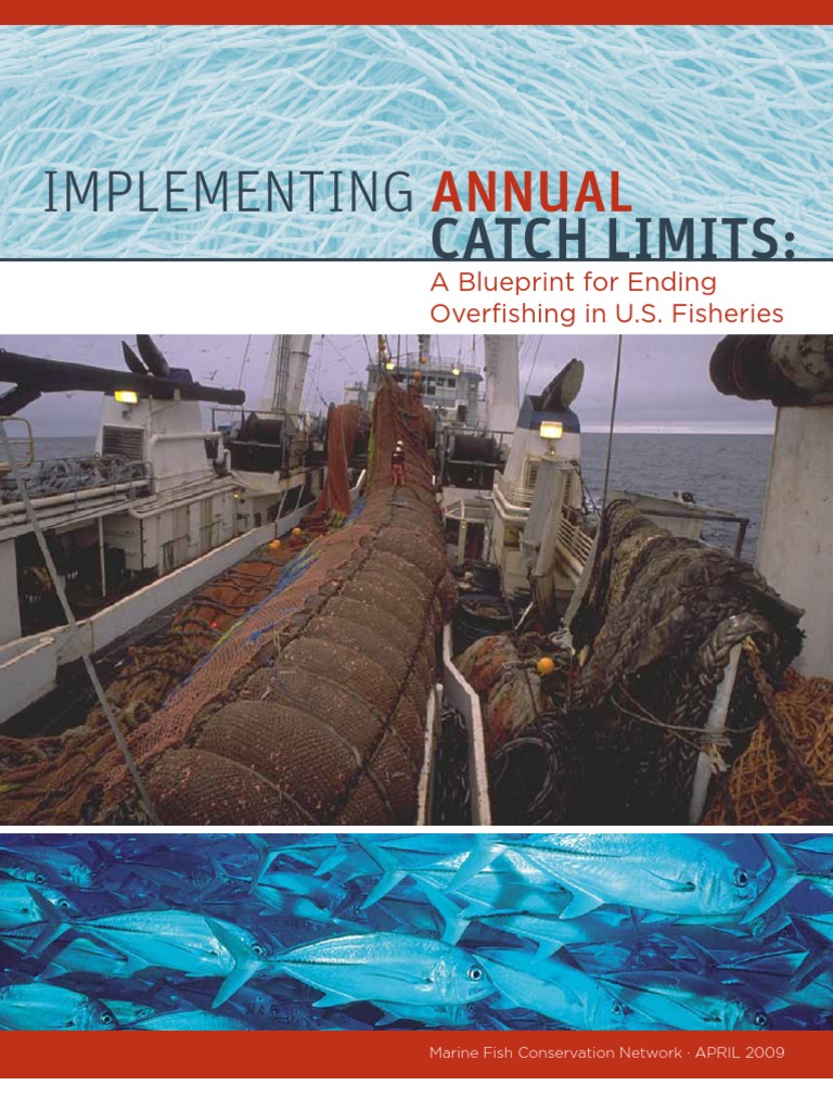 Implementing Annual Catch Limits Overfishing Fish And Humans