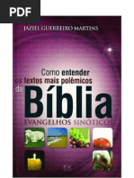 Como Entender os Textos Mais Polêmicos da Bíblia - Jaziel Guerreiro Martins