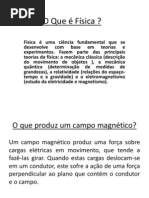 O Que é Física