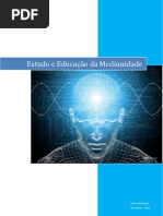 Estudo e Educação da Mediunidade