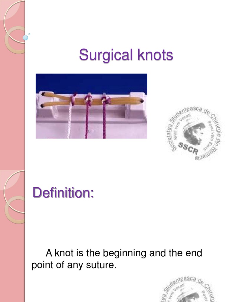 Knots Knot Surgical Suture
