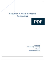 Security: A Need For Cloud Computing: - H.Kunaa L Khilnani (B.TECH IT) - S.Dhyan Eshwaran (B.E ECE)