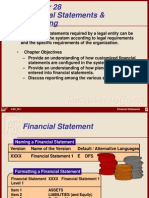 Financial Statements & Reporting: - The Financial Statements Required by A Legal Entity Can Be