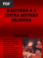 A Reforma & a Contra Reforma Religiosa