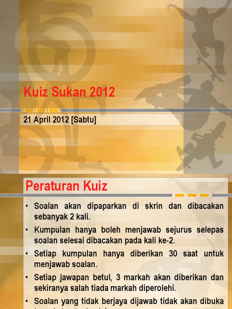 Kuiz Sukan 2012: 21 April 2012 [Sabtu]