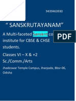 Sanskrutayanam": A Multi-Faceted Coaching Institute For CBSE & CHSE Students. Classes VI - X & +2 Sc./Comm./Arts