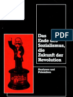 Das Ende Des Sozialismus, Die Zukunft Der Revolution. - Analysen Und Polemiken