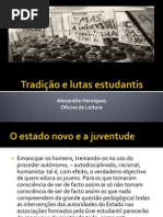 Tradição e lutas estudantis