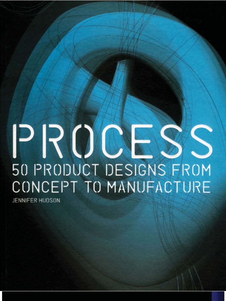 Process 50 Product Designs From Concept To Manufacture - Jennifer