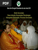 Download Buku Seri Etnografi Kesehatan Ibu dan Anak 2012 Etnik Gorontalo Desa Imbodu Kecamatan Randangan Kabupaten Pohuwato Provinsi Gorontalo by Puslitbang Humaniora dan Manajemen Kesehatan SN142697685 doc pdf