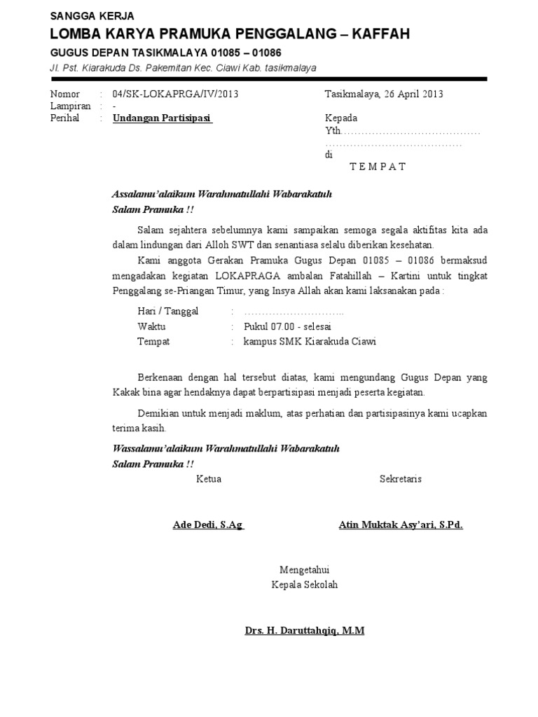 Contoh Surat Permohonan Dan Partisipasi Pramuka Proposal memang sangat lah penting untuk di buat dan digunakan untuk kepentingan seperti pengajuan dana untuk kegiatan acara membuat pkm pekan kreativitas mahasiswa mengajukan lamaran magang pengajuan inventaris barang dan kepentingan lainya asalkan logis.