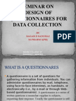 Seminar On Design of Questionnaires For Data Collection: BY Sagar D Sanghai M-Pharm I (PH)