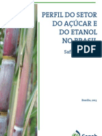 Perfil Do Setor Do Açúcar e Do Etanol No Brasil Safra 2010-11