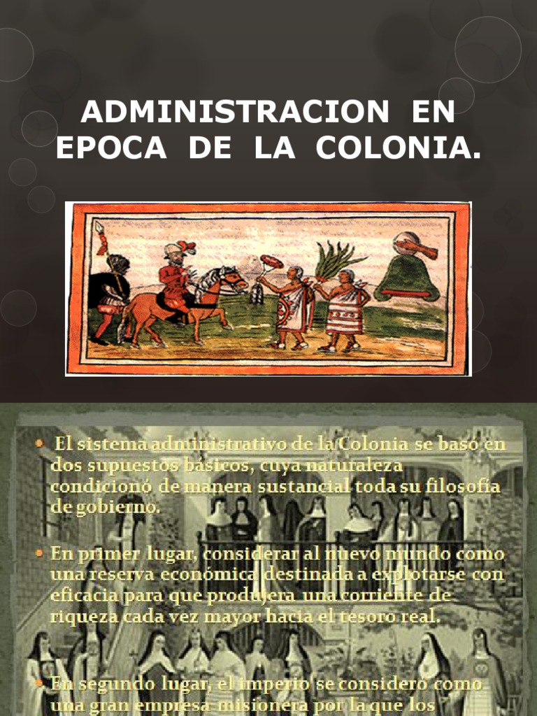 (00)Administracion en Epoca de La Colonia Nueva España