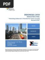 Indonesia 2050, Infrastructure: Unlocking Indonesia's Potential For Future Growth Beyond 2050 (Meraxa, Ticoalu, Sielski & Harinto, 2013)