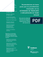 Recomendaciones de buena praxis en trasplante de tejidos oculares. Cataluña. Muy util para protocolo