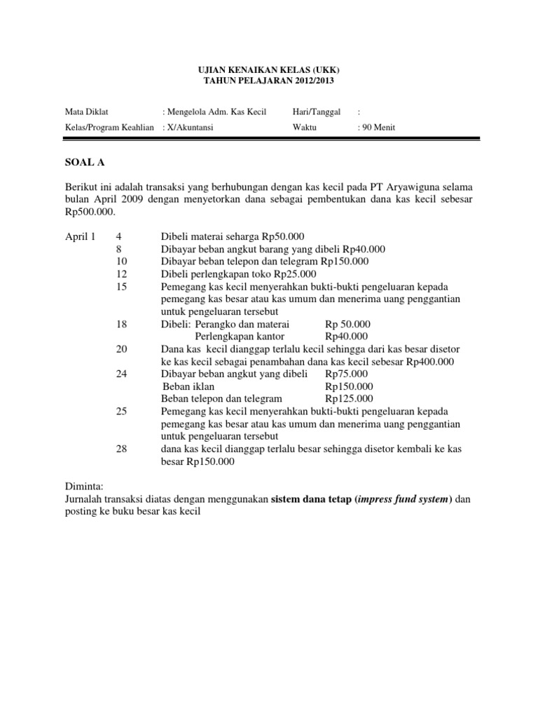 Soal Praktek Kas Kecil