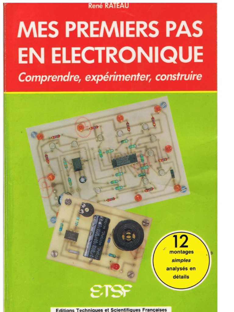 Apprendre L électronique En Partant De Zéro Niveau 1 Mes Premiers Pas en Electronique | PDF