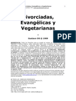 Divorciadas, Evangélicas y Vegetarianas - Gustavo Ott