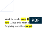 Work is Fun When We Give More Than Get