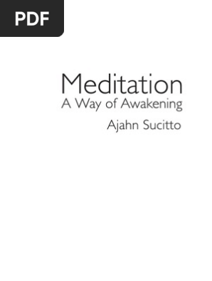 Meditation A Way Of Awakening By Ajahn Sucitto - 