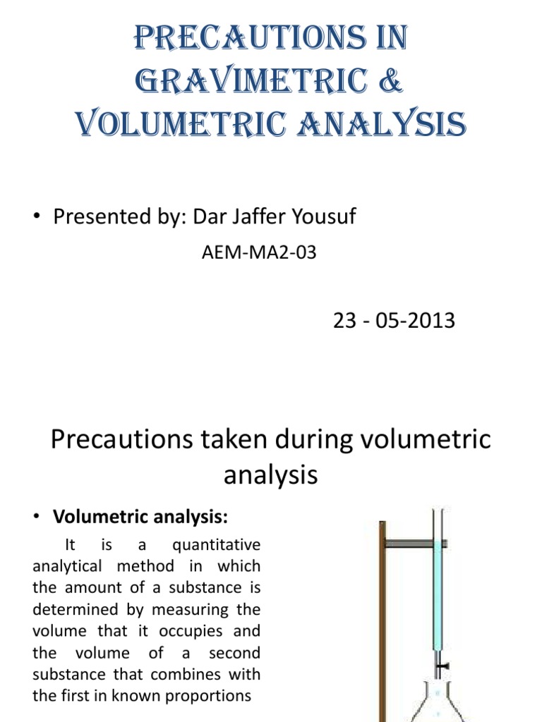 Precautions in Gravimetric & Volumetric Analysis Precipitation