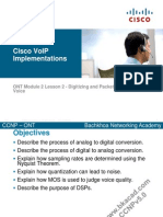 Cisco Voip Implementations: Ont Module 2 Lesson 2 - Digitizing and Packetizing Voice